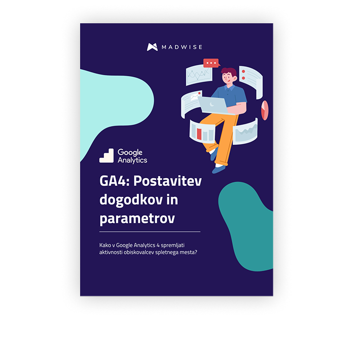 Kako v GA4 spremljati aktivnosti obiskovalcev spletnega mesta?