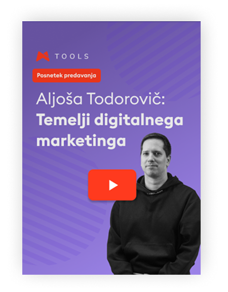 Posnetek predavanja z Aljošo: Osnove digitalnega marketinga
