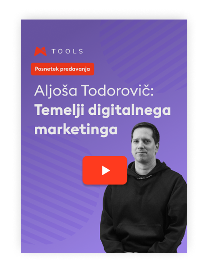 Posnetek predavanja z Aljošo: Osnove digitalnega marketinga