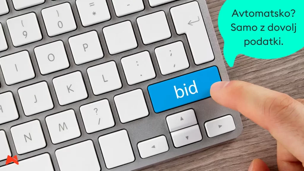 Kdaj izbrati avtomatski bidding oziroma avtomatsko ponujanje?