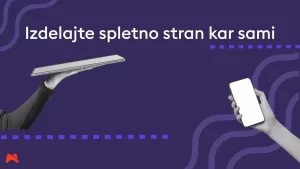 Naredi spletno stran z izbiro prave platforme za uspešno rast