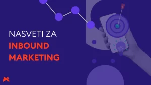 inbound marketing razlaga in praktični napotki