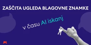 Kako zaščititi blagovno znamko pred napačnimi AI odgovori