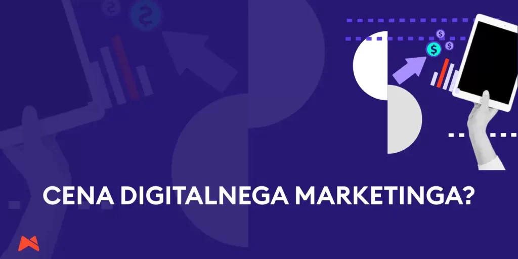 Digitalni marketing cena z realnimi proračuni in ROI