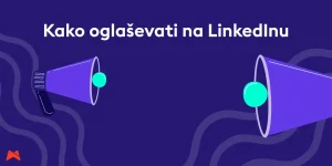 Oglaševanje na LinkedInu z učinkovito strategijo za pridobivanje leadov