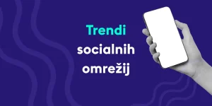 Pregled šestih trendov za socialna omrežja za podjetja v letu 2025