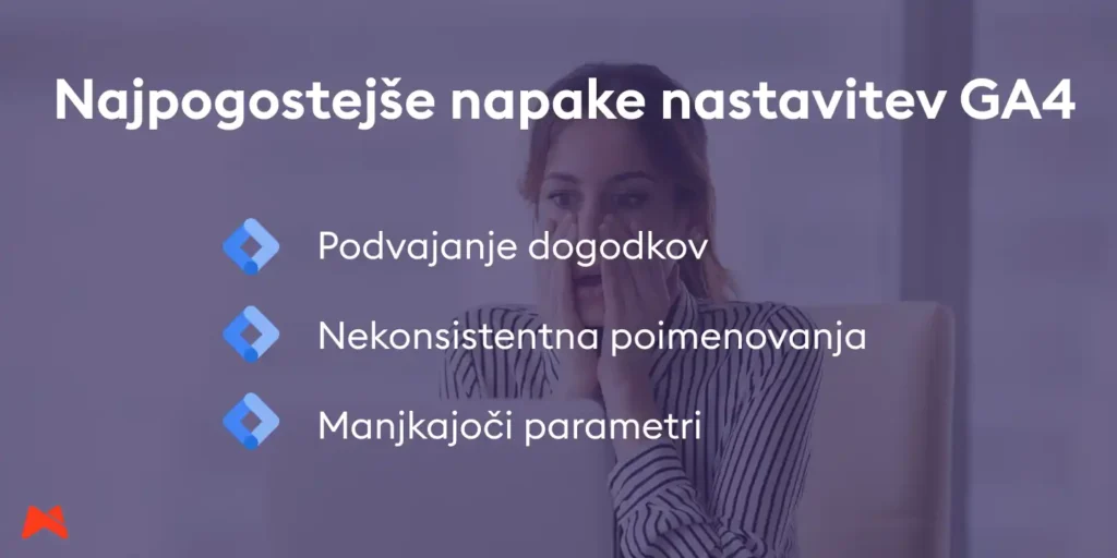 Tri najpogostejše napake pri nastavitvi GA4 dogodkov z Google Tag Manager